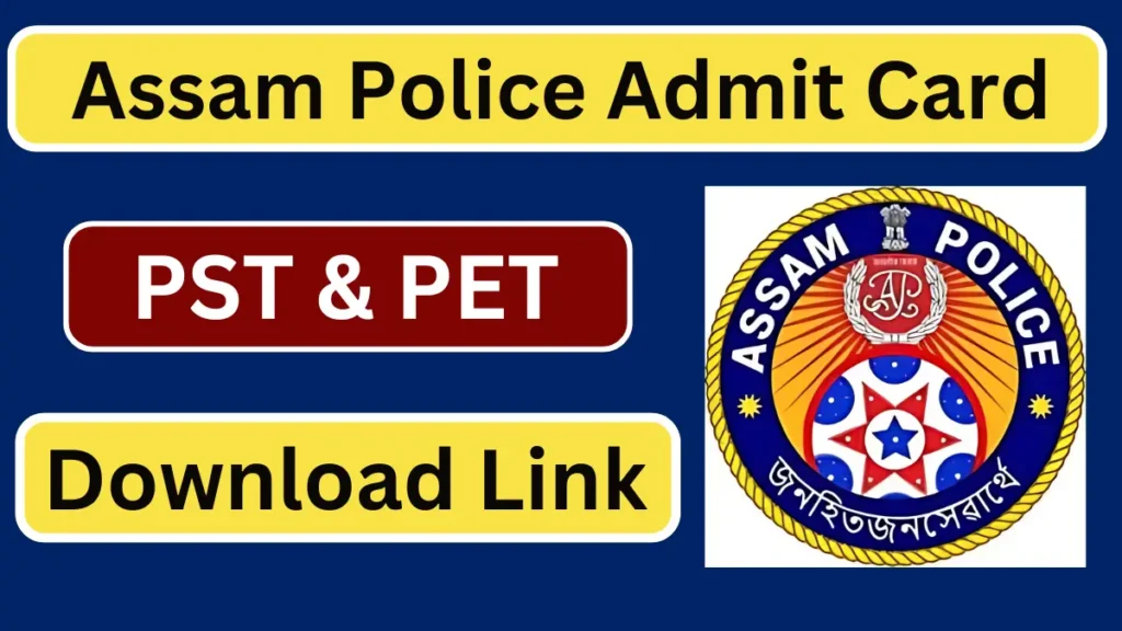 Assam Police Admit Card 2024