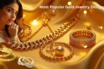 Most Popular Gold Jewelry Designs